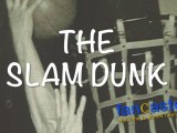 The Slam Dunk